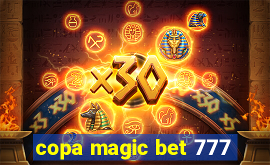 copa magic bet 777