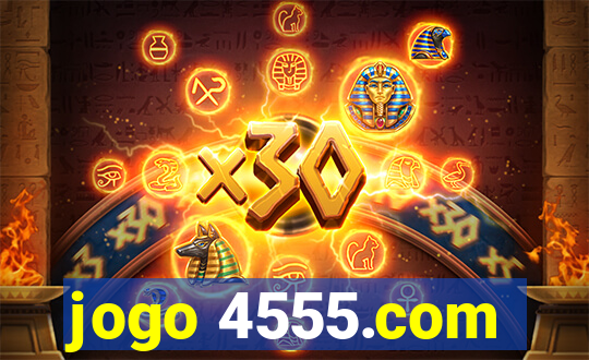 jogo 4555.com