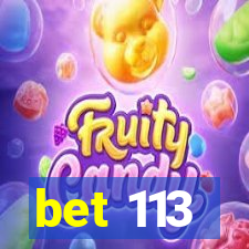 bet 113