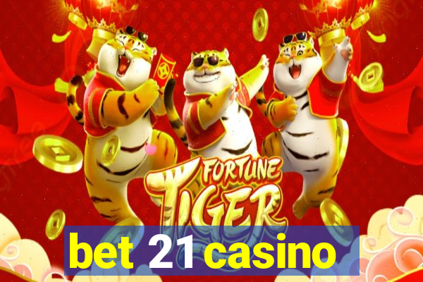 bet 21 casino