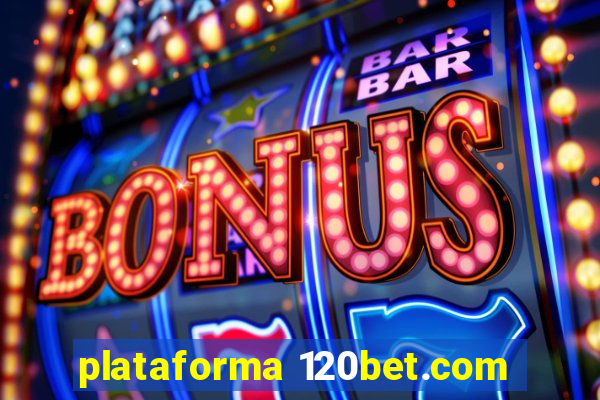 plataforma 120bet.com