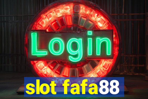 slot fafa88