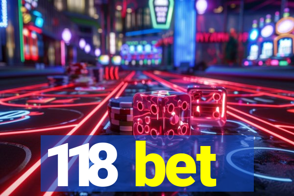 118 bet