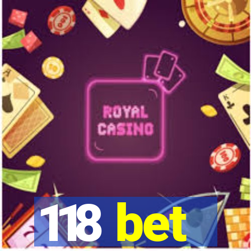 118 bet