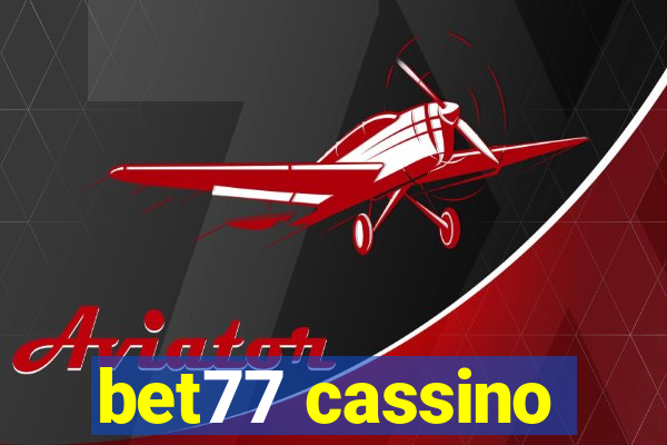 bet77 cassino