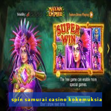 spin samurai casino kokemuksia