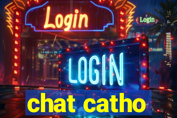 chat catho