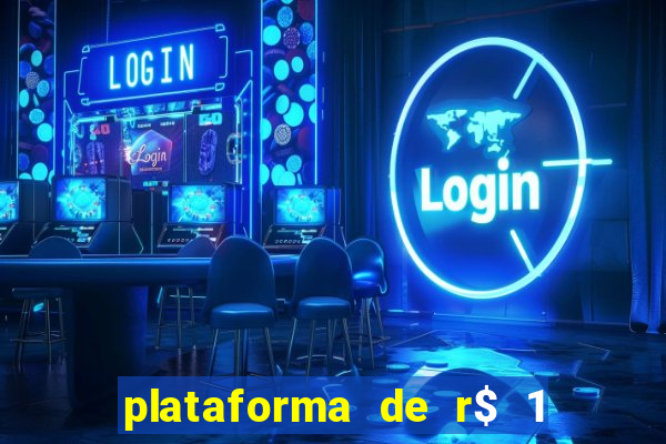 plataforma de r$ 1 para jogar