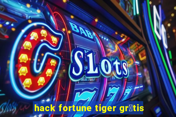 hack fortune tiger gr谩tis