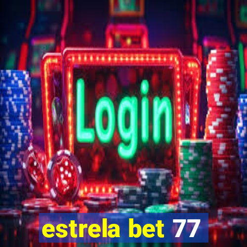 estrela bet 77