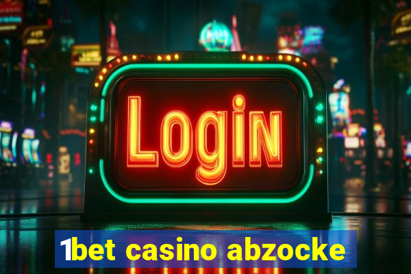 1bet casino abzocke