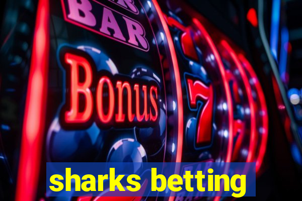 sharks betting