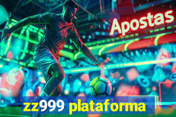 zz999 plataforma