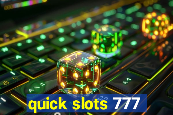 quick slots 777