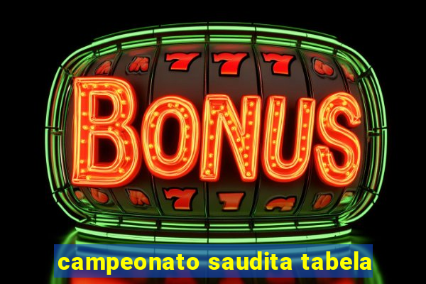 campeonato saudita tabela