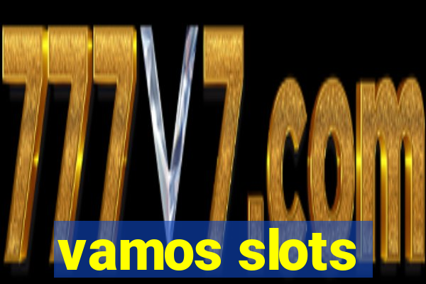 vamos slots