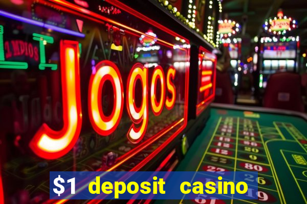 $1 deposit casino nz october 2021