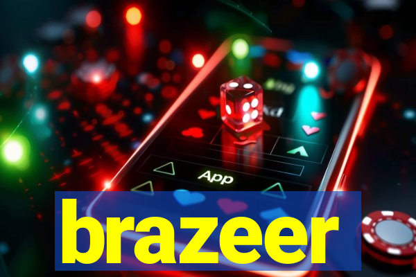 brazeer