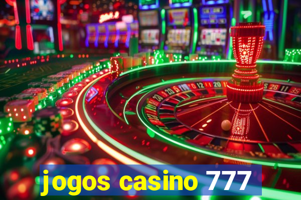 jogos casino 777