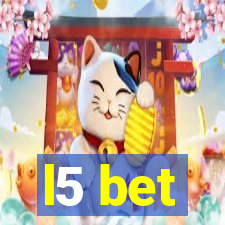 l5 bet