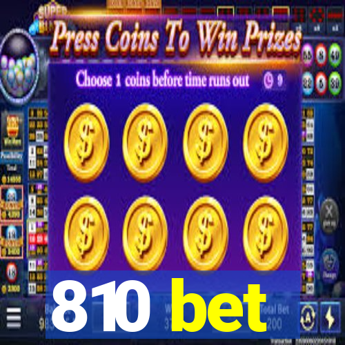 810 bet