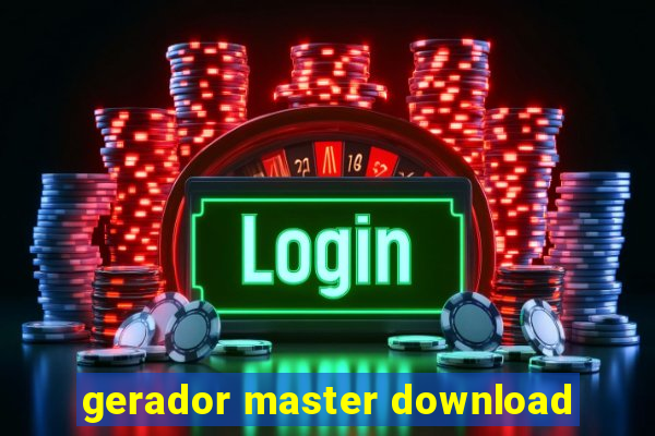 gerador master download