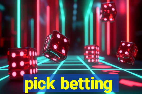 pick betting