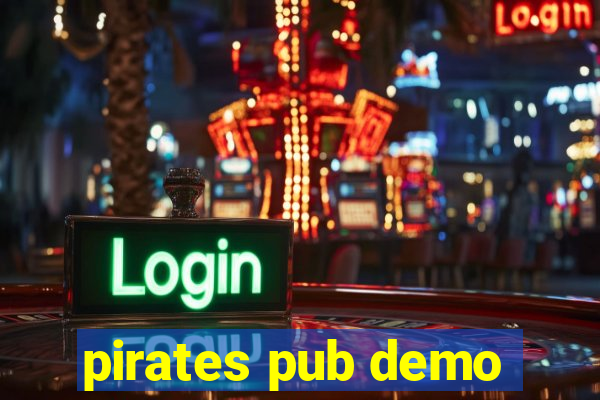 pirates pub demo