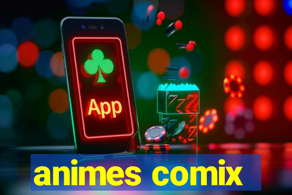 animes comix