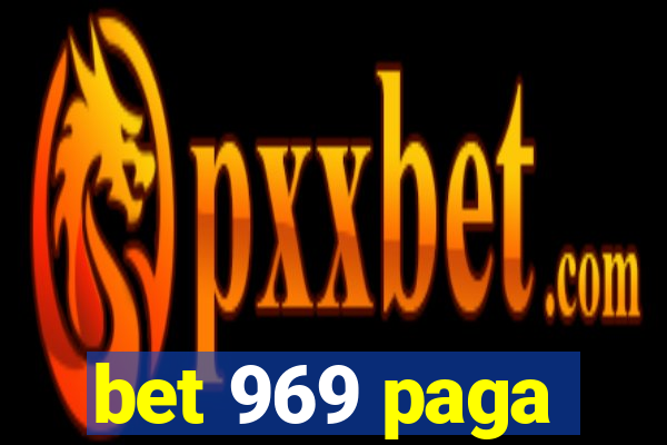 bet 969 paga