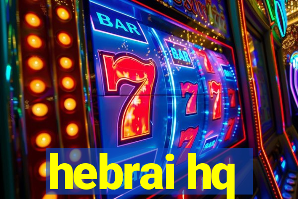 hebrai hq