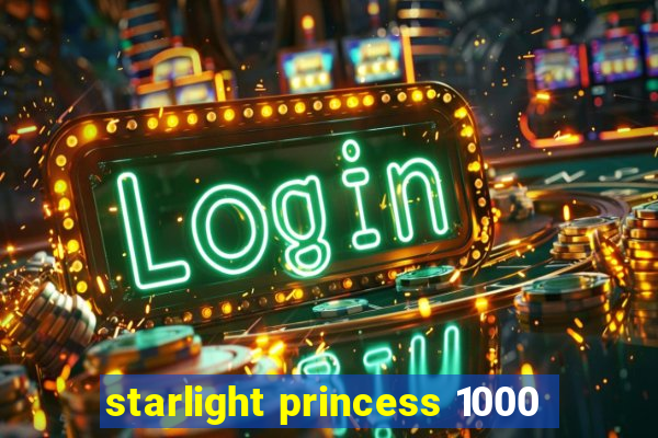 starlight princess 1000