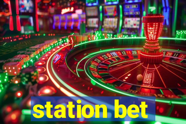 station bet