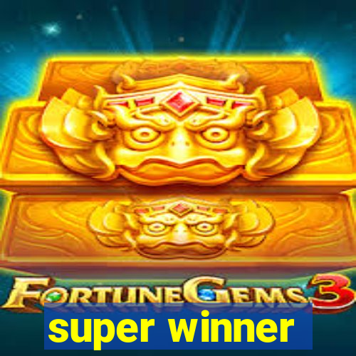 super winner