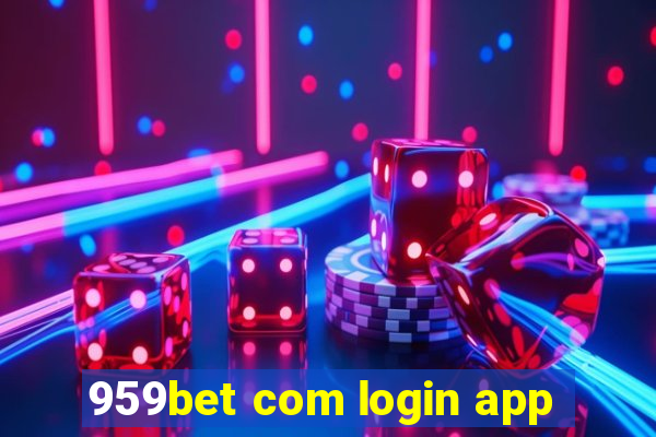 959bet com login app