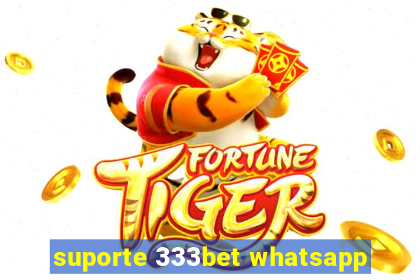 suporte 333bet whatsapp