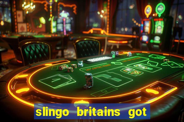 slingo britains got talent slot