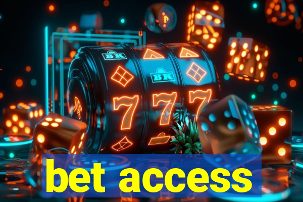 bet access