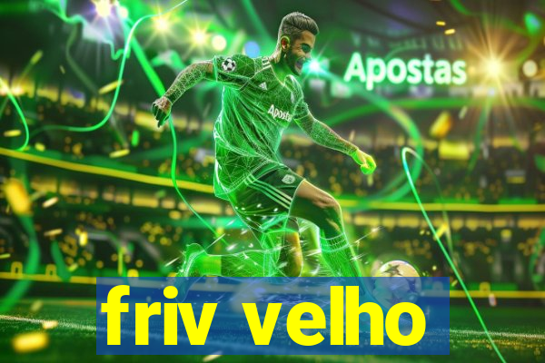 friv velho