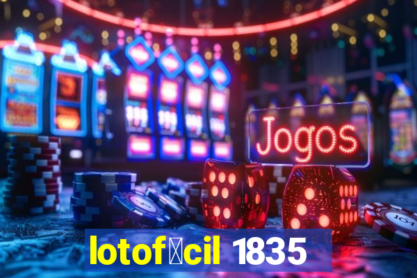 lotof谩cil 1835