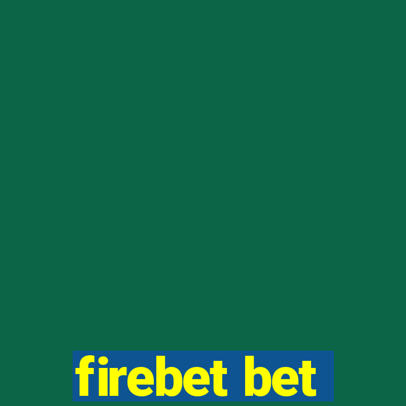 firebet bet