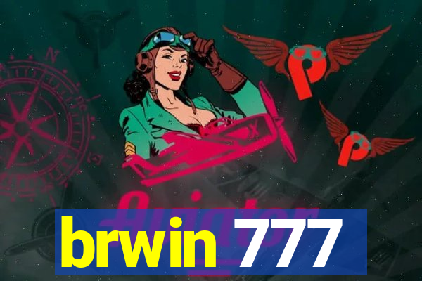 brwin 777