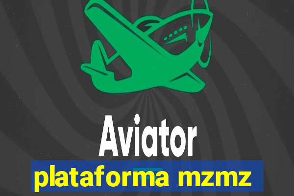 plataforma mzmz