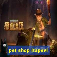 pet shop itapevi