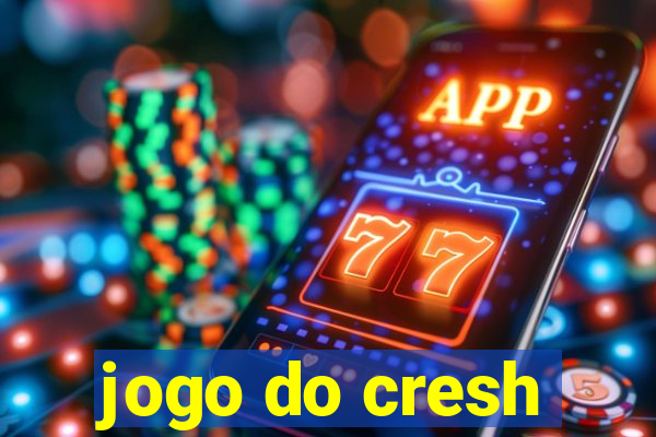 jogo do cresh