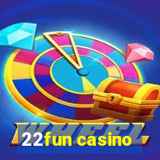 22fun casino