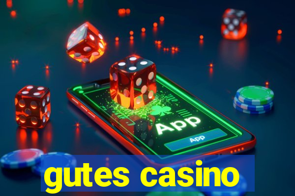 gutes casino