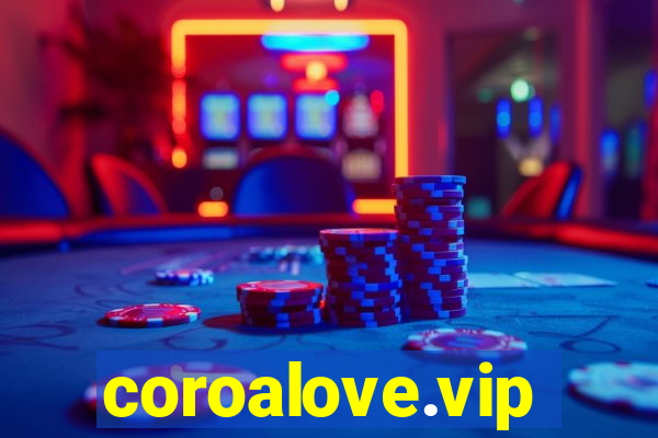 coroalove.vip