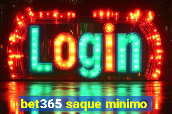 bet365 saque minimo