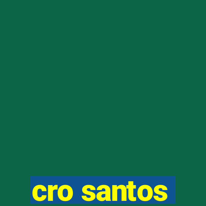 cro santos